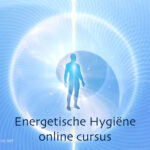 Energetische Hygiene online cursus (Nederlands)